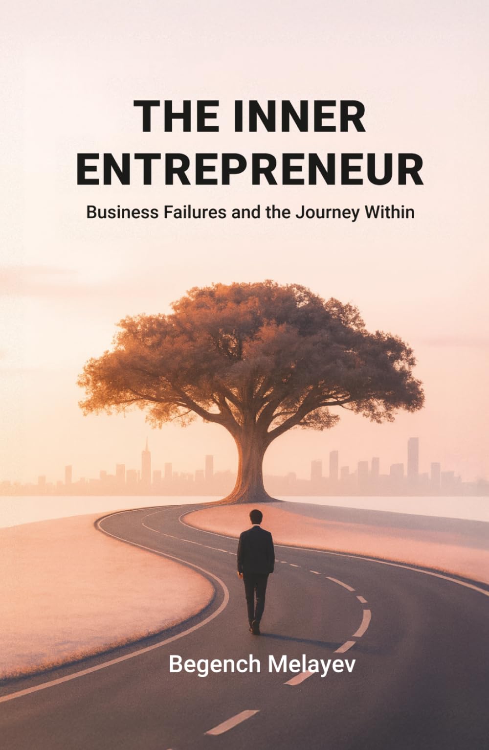 The Inner Entrepreneur: Business Failures and the Journey Within