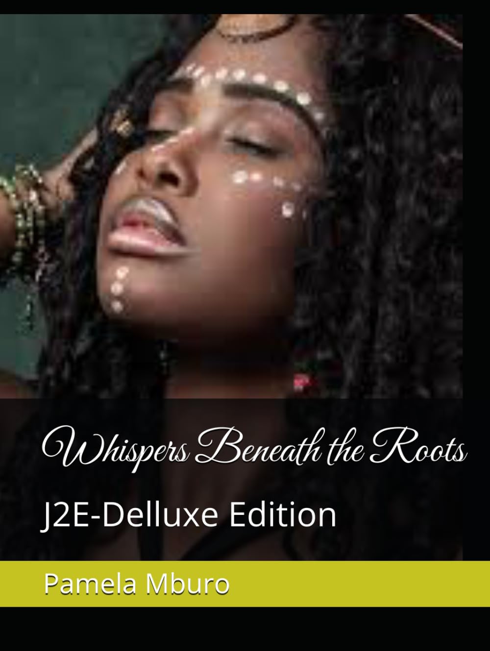 Whispers Beneath the Roots: J2E-Delluxe Edition