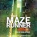 The Maze Runner: Maze Runner, Book 1
