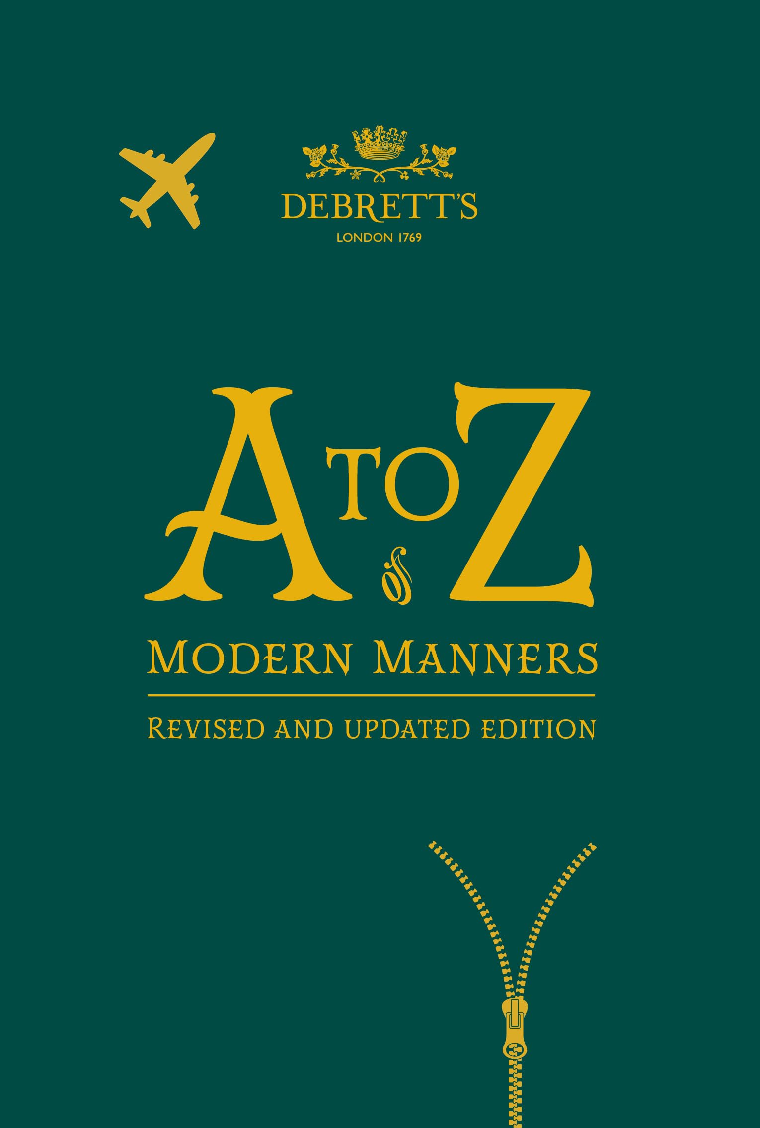 The A to Z of Modern Manners: Revised and Updated Edition