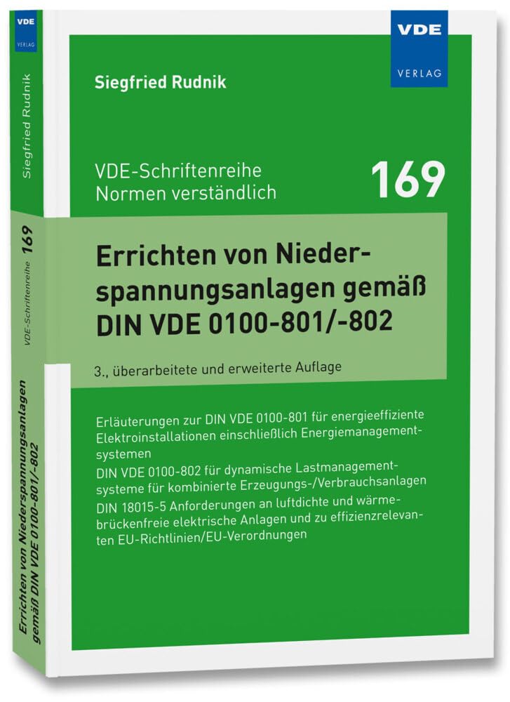 Errichten von Niederspannungsanlagen gemäß DIN VDE 0100-801/-802: Erläuterungen zur DIN VDE 0100-801 für energieeffiziente Elektroinstallationen einschließlich Energiemanagementsystemen: 169