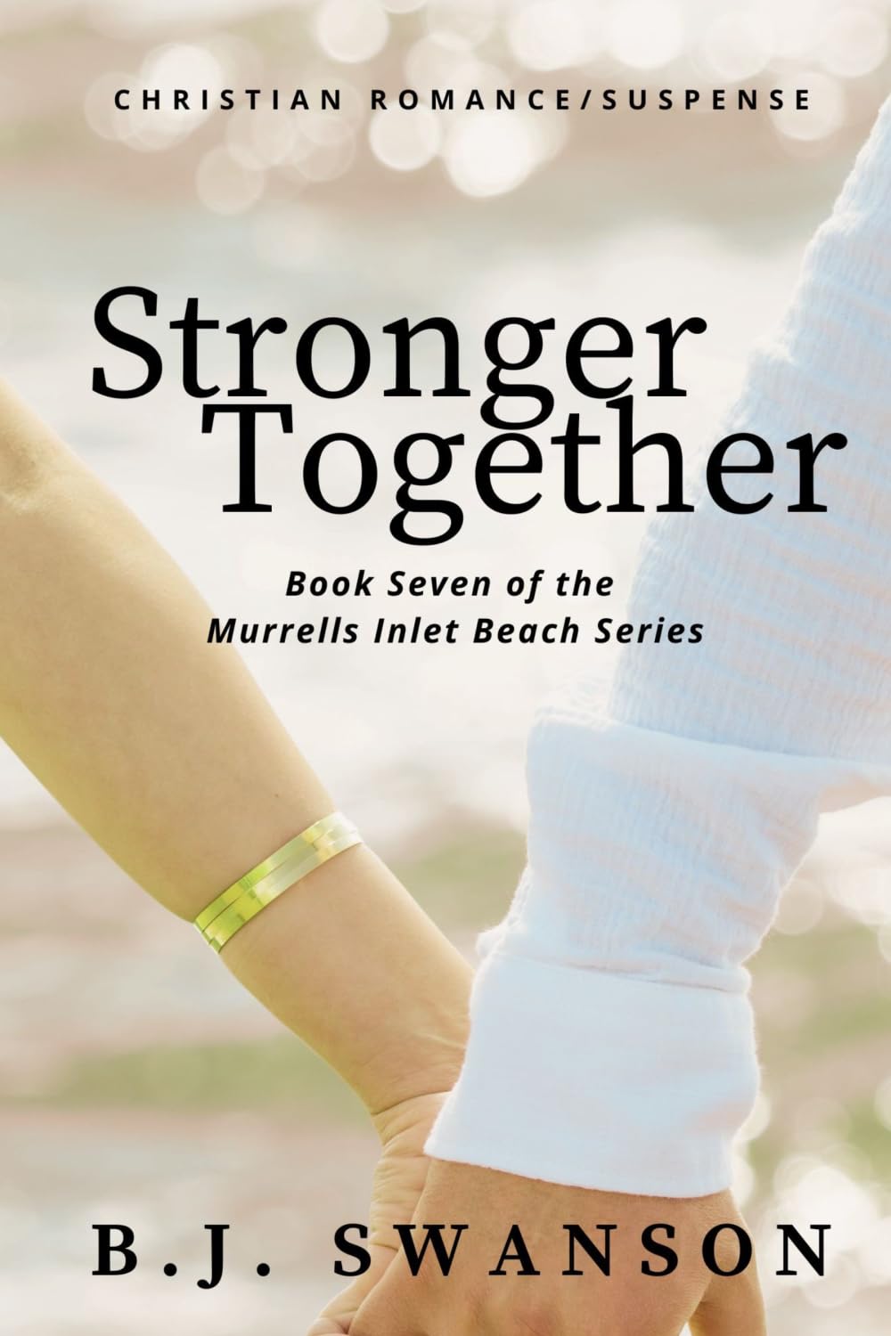 Stronger Together (Murrells Inlet Beach Series)