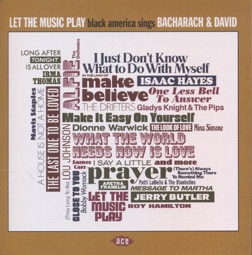 Let the Music Play: Black America Sings Bacharach
