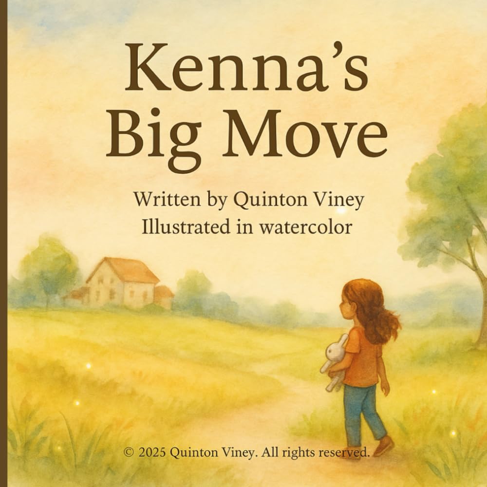 Kenna's Big Move: A heartwarming story about family, change, and finding joy in new beginnings