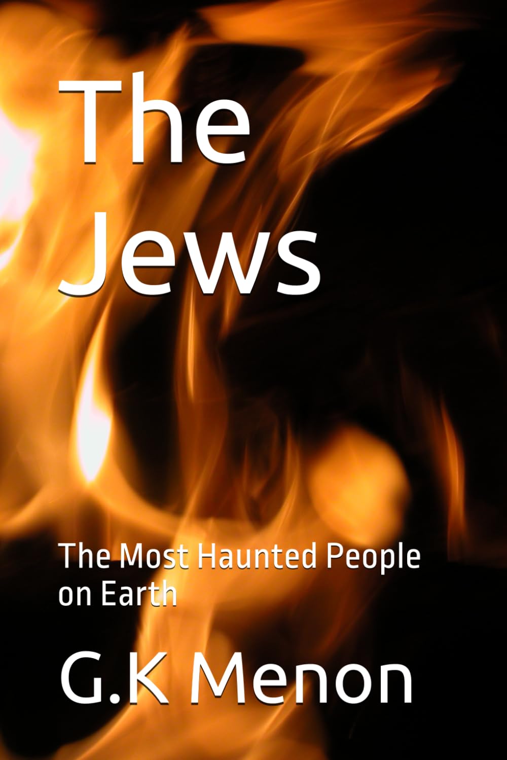 The Jews: The Most Haunted People on Earth