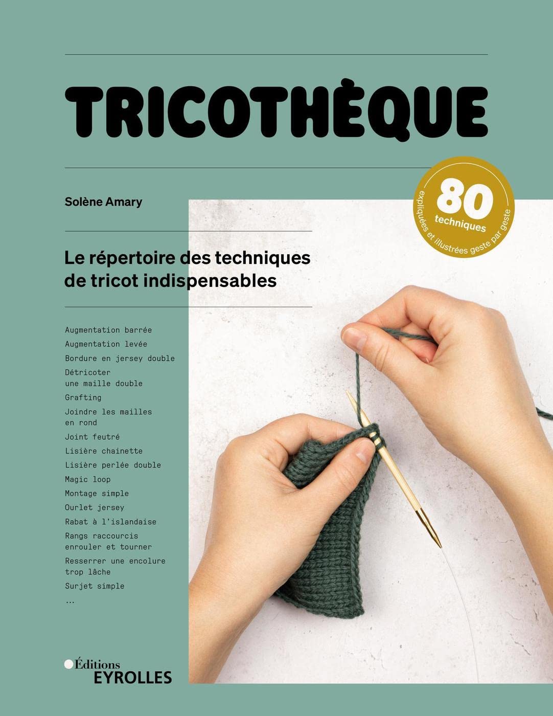Tricothèque: Le répertoire des techniques de tricot indispensables (French Edition)