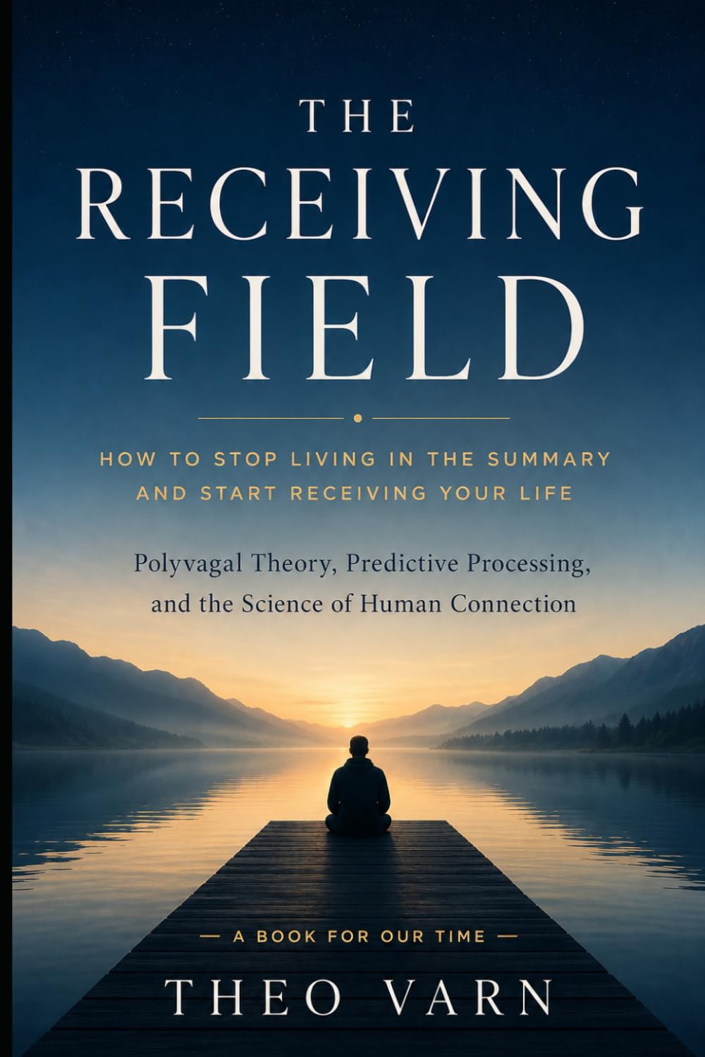 The Receiving Field: Polyvagal Theory, Predictive Processing, and the Science of Human Connection