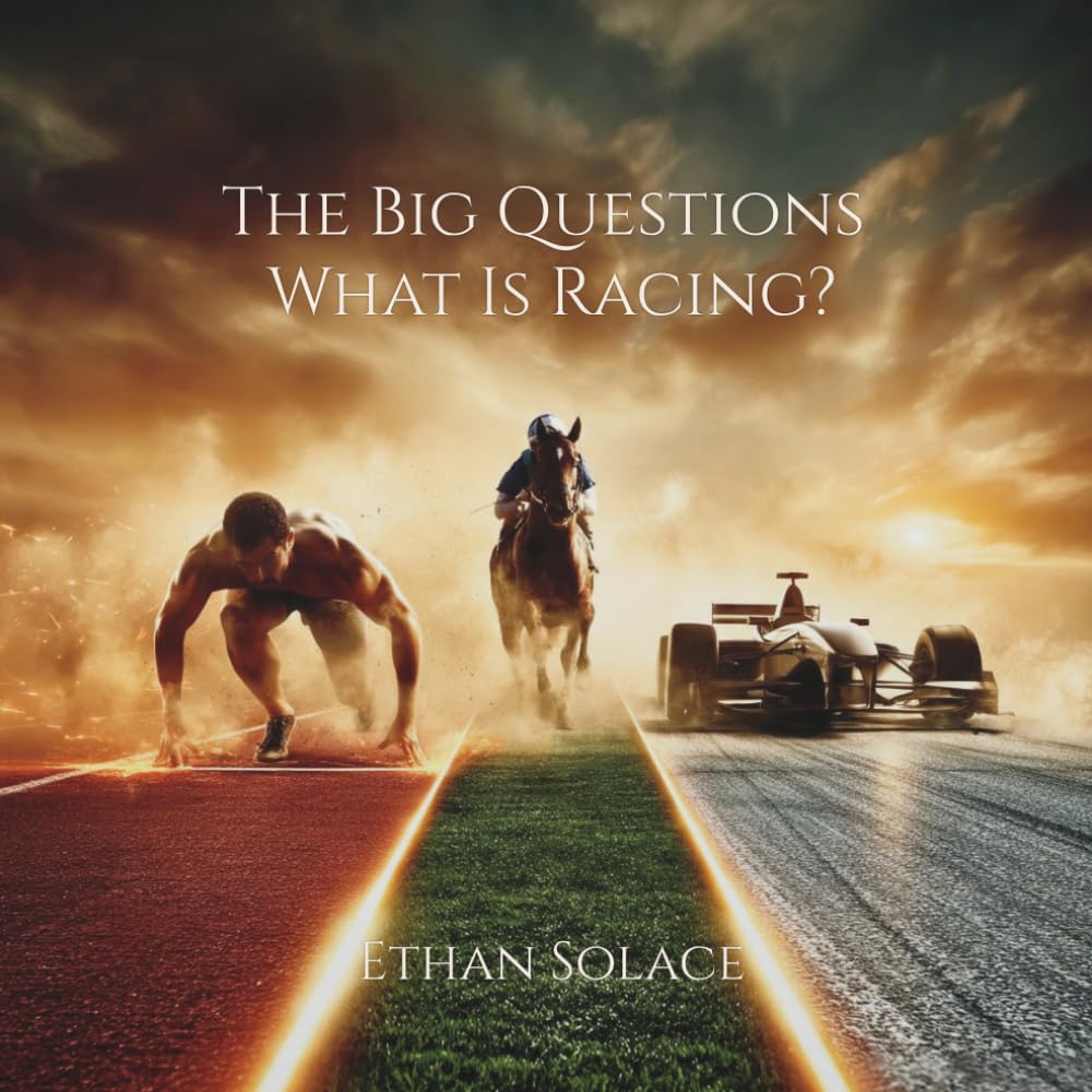The Big Questions: What Is Racing?