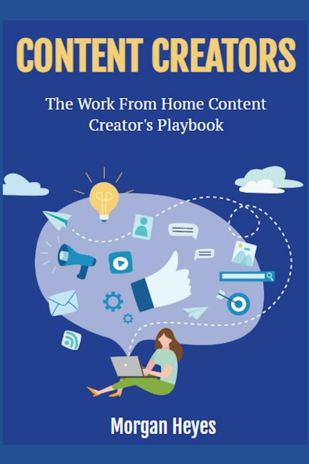 The Work From Home Content Creator's Playbook