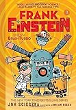 Frank Einstein and the BrainTurbo (Frank Einstein series #3): Book Three