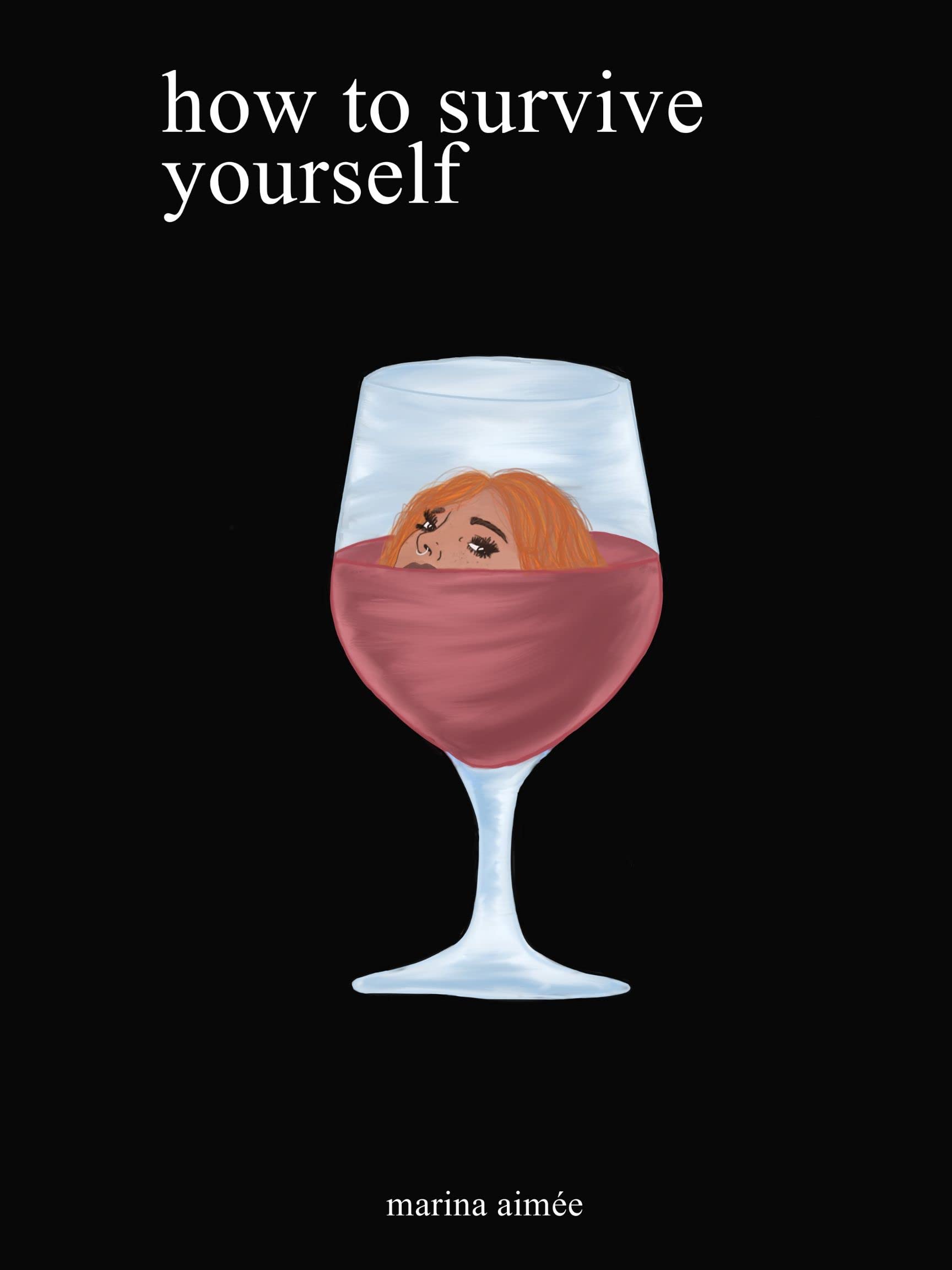 How to survive yourself