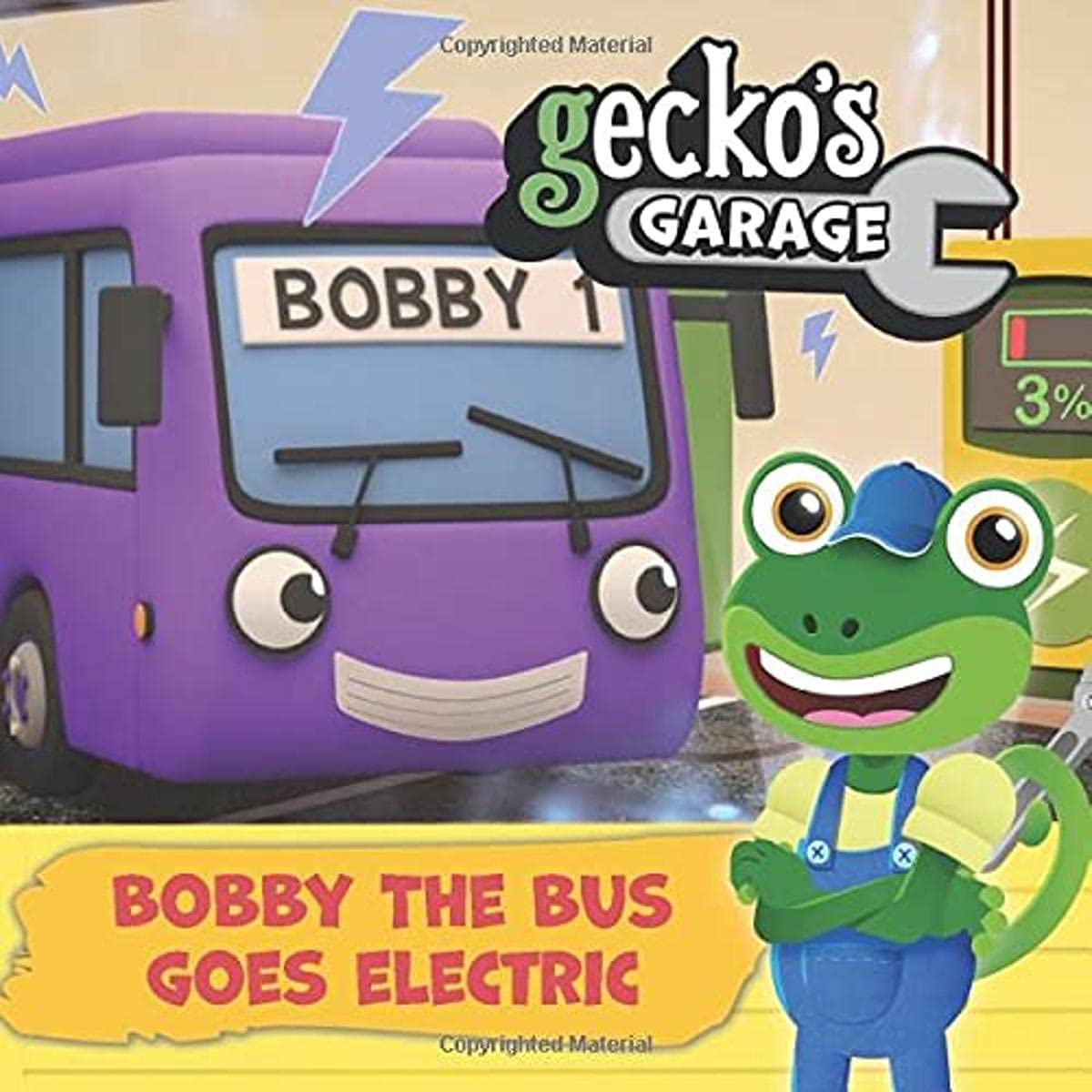 Gecko's Garage - Bobby The Bus Goes Electric: by Toddler Fun Learning - Educational Book for Kids - Picture Books for Children - Transportation Books ... (Big Truck Fun at Gecko's Garage Book) Paperback – 3 March 2020