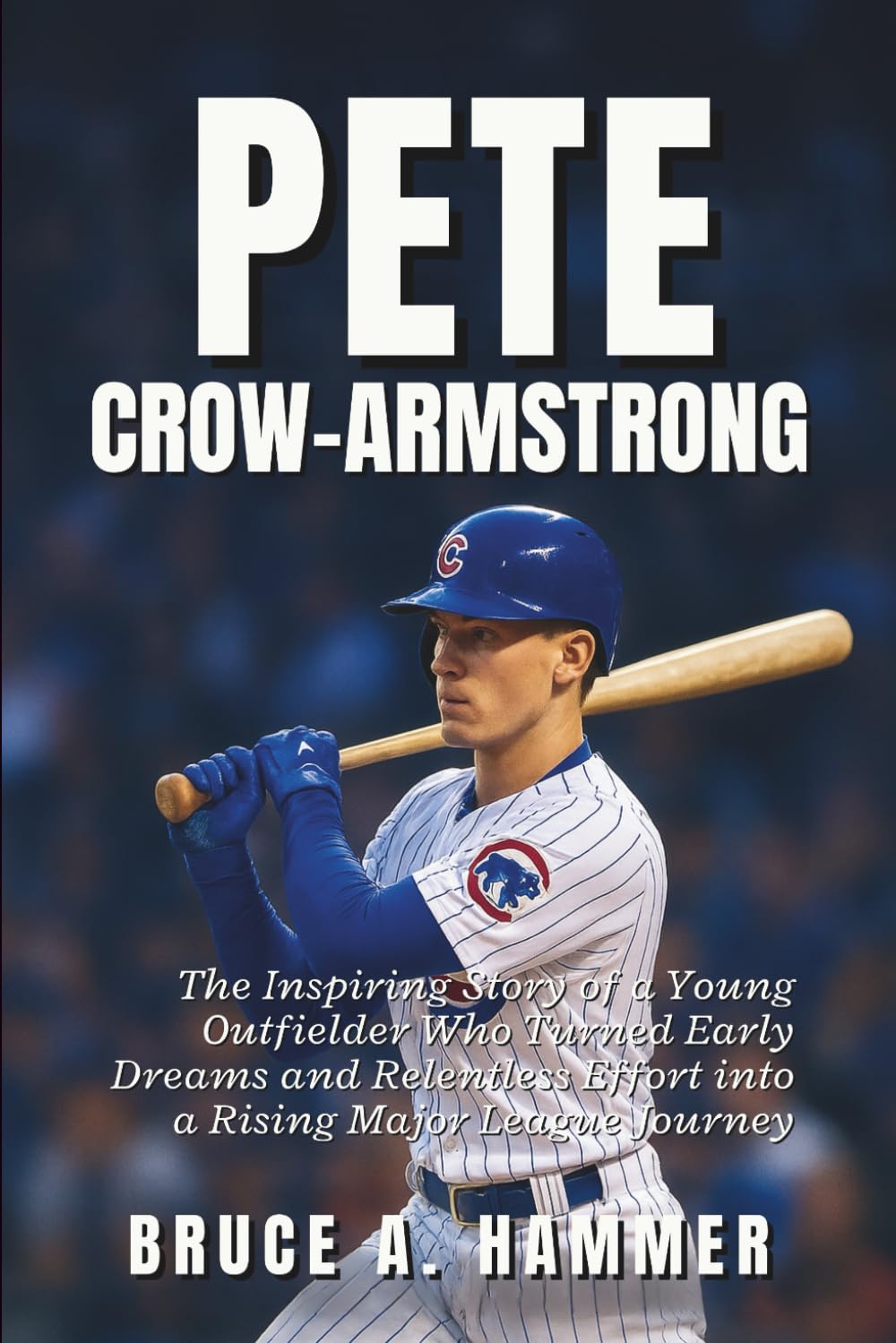 Pete Crow-Armstrong: The Inspiring Story of a Young Outfielder Who Turned Early Dreams and Relentless Effort into a Rising Major League Journey