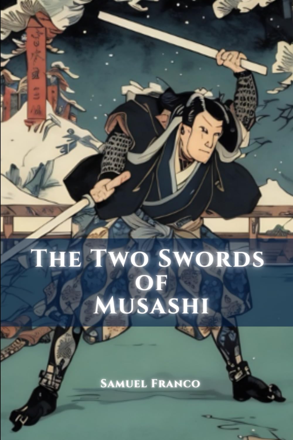 The Two Swords of Musashi
