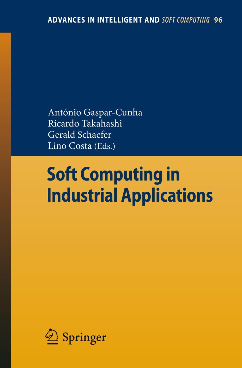 Buy Soft Computing in Industrial Applications: 96 (Advances in Intelligent and Soft Computing) — BookShops.in