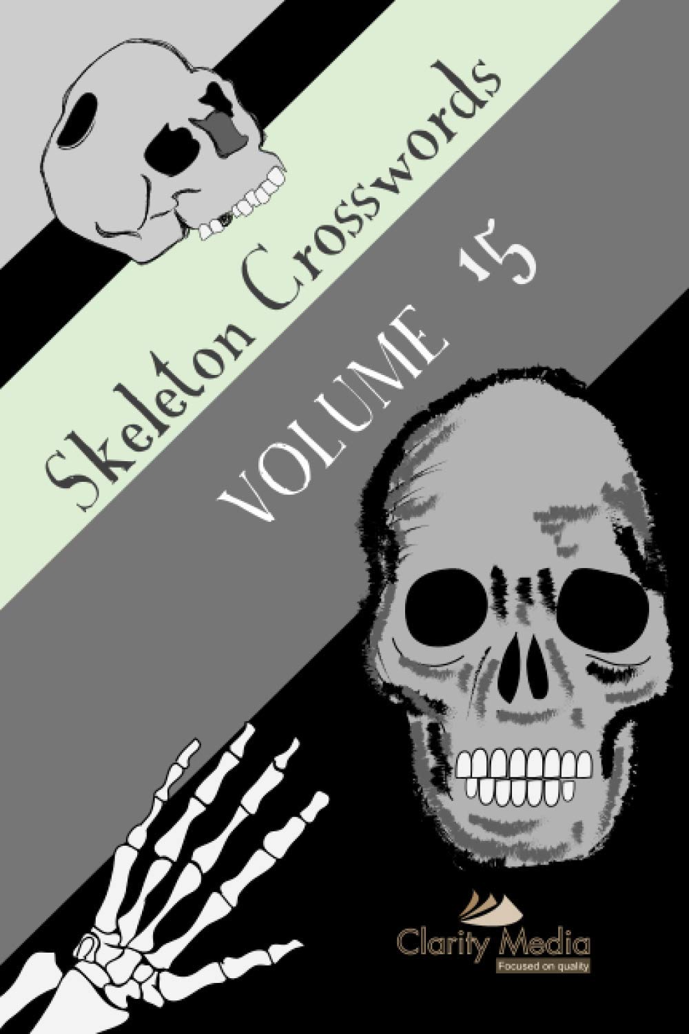 Skeleton Crosswords Volume 15: 50 of the best diagramless crosswords