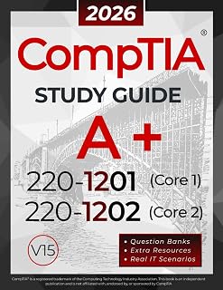 CompTIA A+ 220-1201 and 220-1202 Study Guide: The All-in-One Reference for Core 1 and Core 2 Exams, with Question Banks and Real IT Scenarios - Amazon product rated Grade A