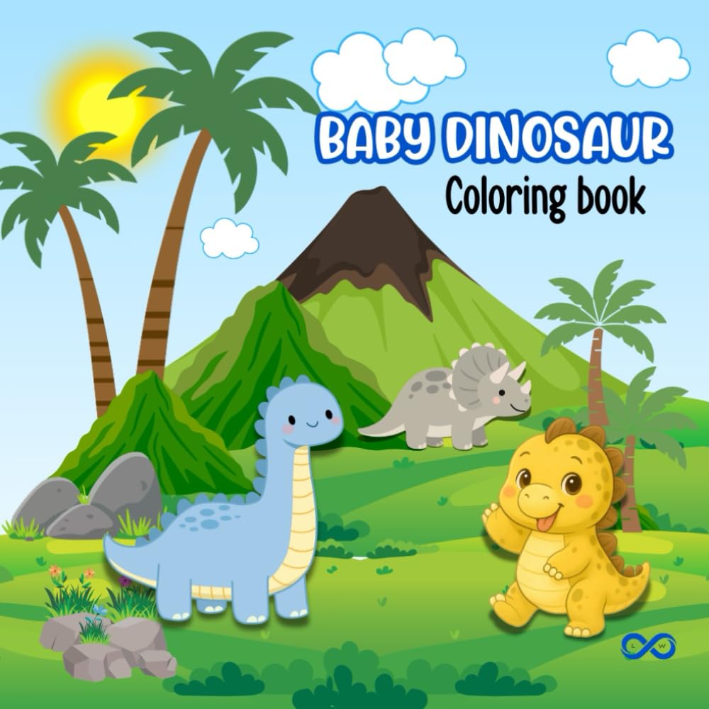 Baby Dinosaurs Coloring Book for Kids: Cute and Easy Dinosaur Designs | Fun Prehistoric Adventures | Bold and Simple Coloring Pages | 8.5 x 8.5 Square