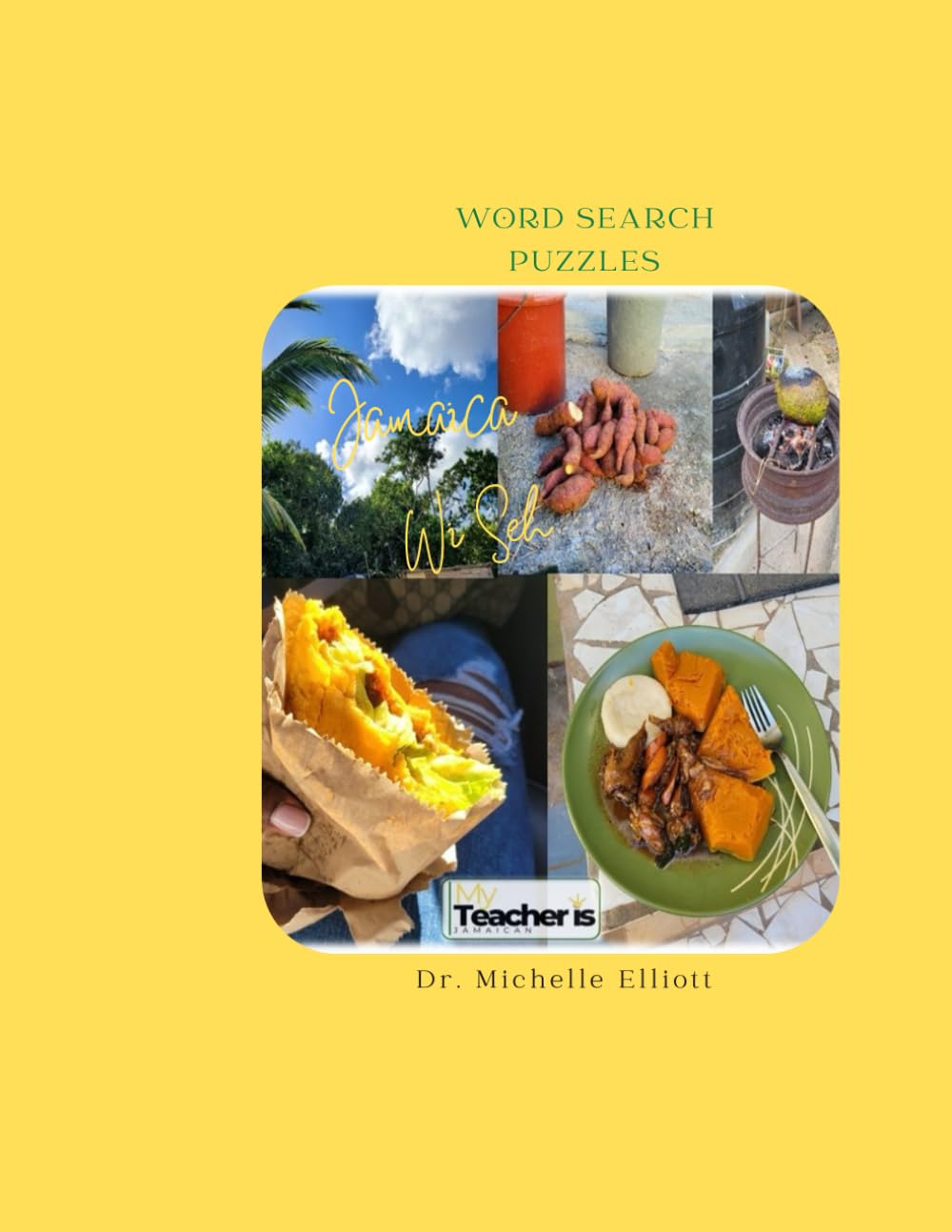 Jamaica Wi Seh Word Search Puzzles