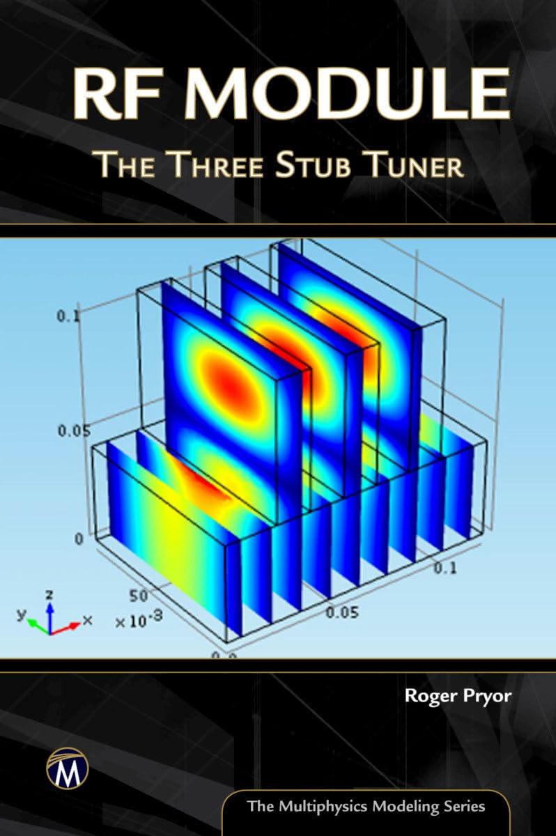 Buy RF Module: The Three Stub Tuner (Multiphysics Modeling Series) — BookShops.in