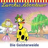 lurchis gesammelte abenteuer band 6  Die Geisterweide: Lurchis Abenteuer
