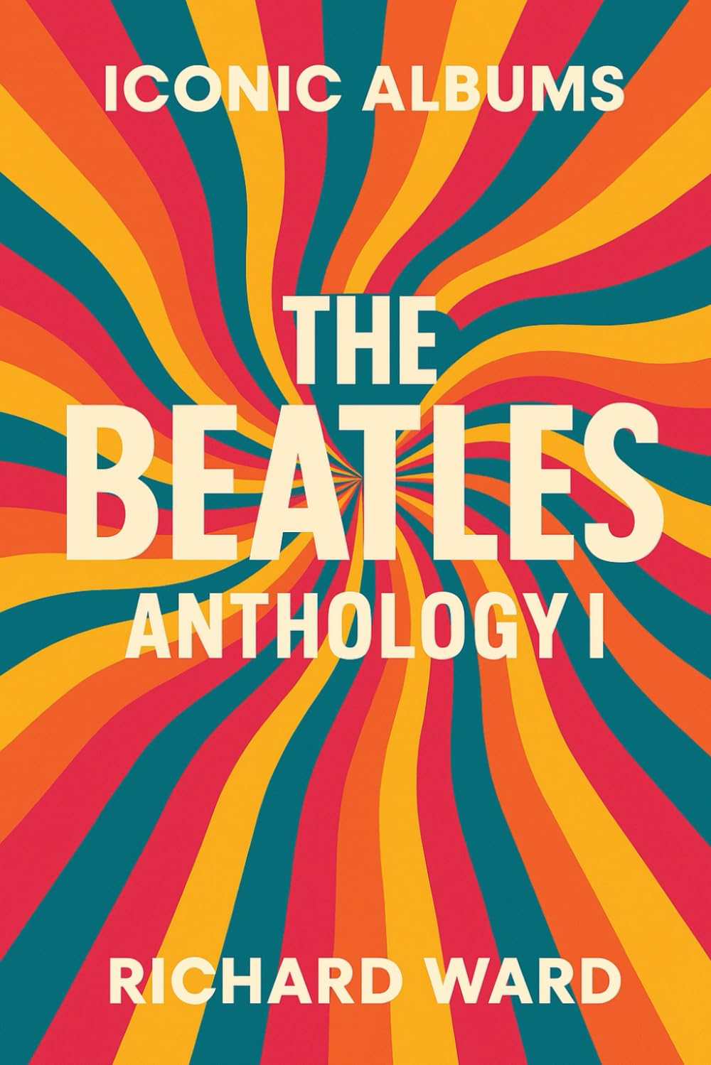 Iconic Albums - The Beatles - Anthology I