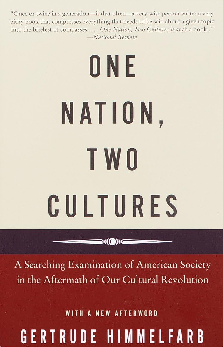 One Nation, Two Cultures: A Searching Examination of American Society in the Aftermath of Our Cultural Revolution (Vintage)
