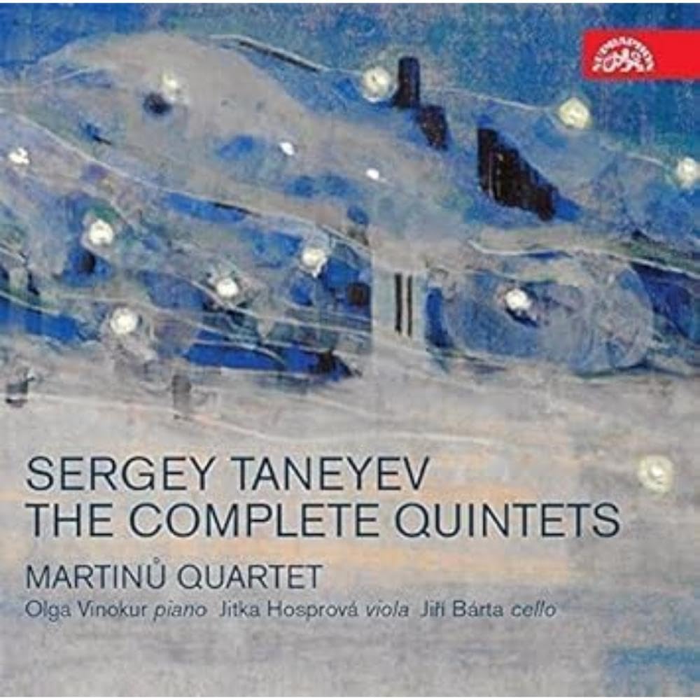 Taneyev: The Complete Quintets