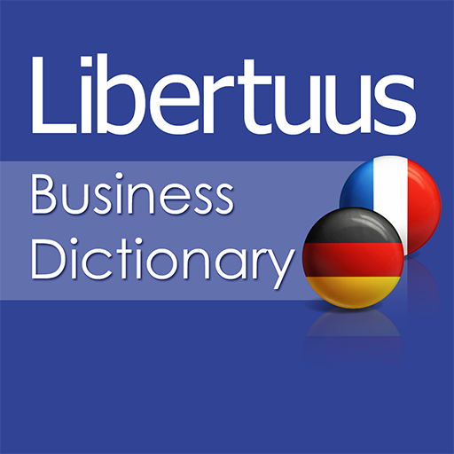 Libertuus Business Dictionary – German-French dictionary of Finance and ...