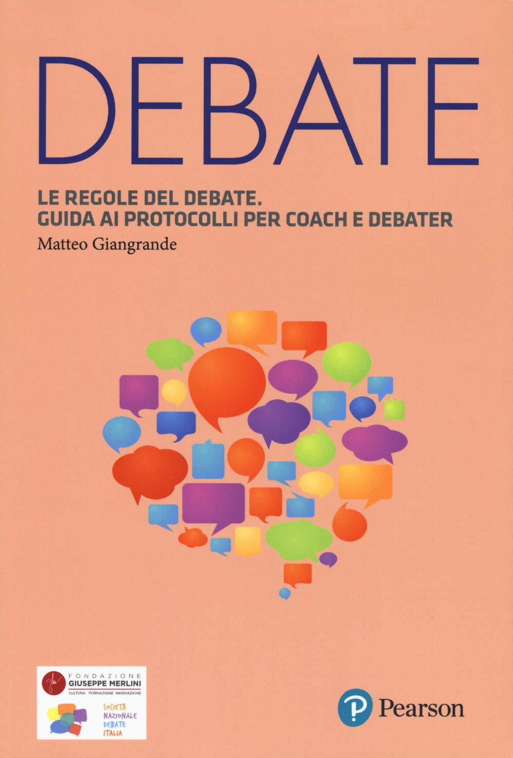 Le Regole Del Debate. Guida Ai Protocolli Per Coach E Debater - 4