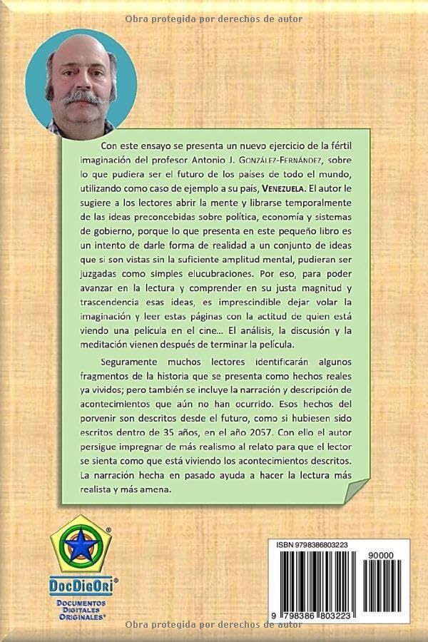 Miniatura 2 de La República de VENEZUELA c.a. Una guía para el futuro (Política, Economía y Libertades) (Spanish Edition)