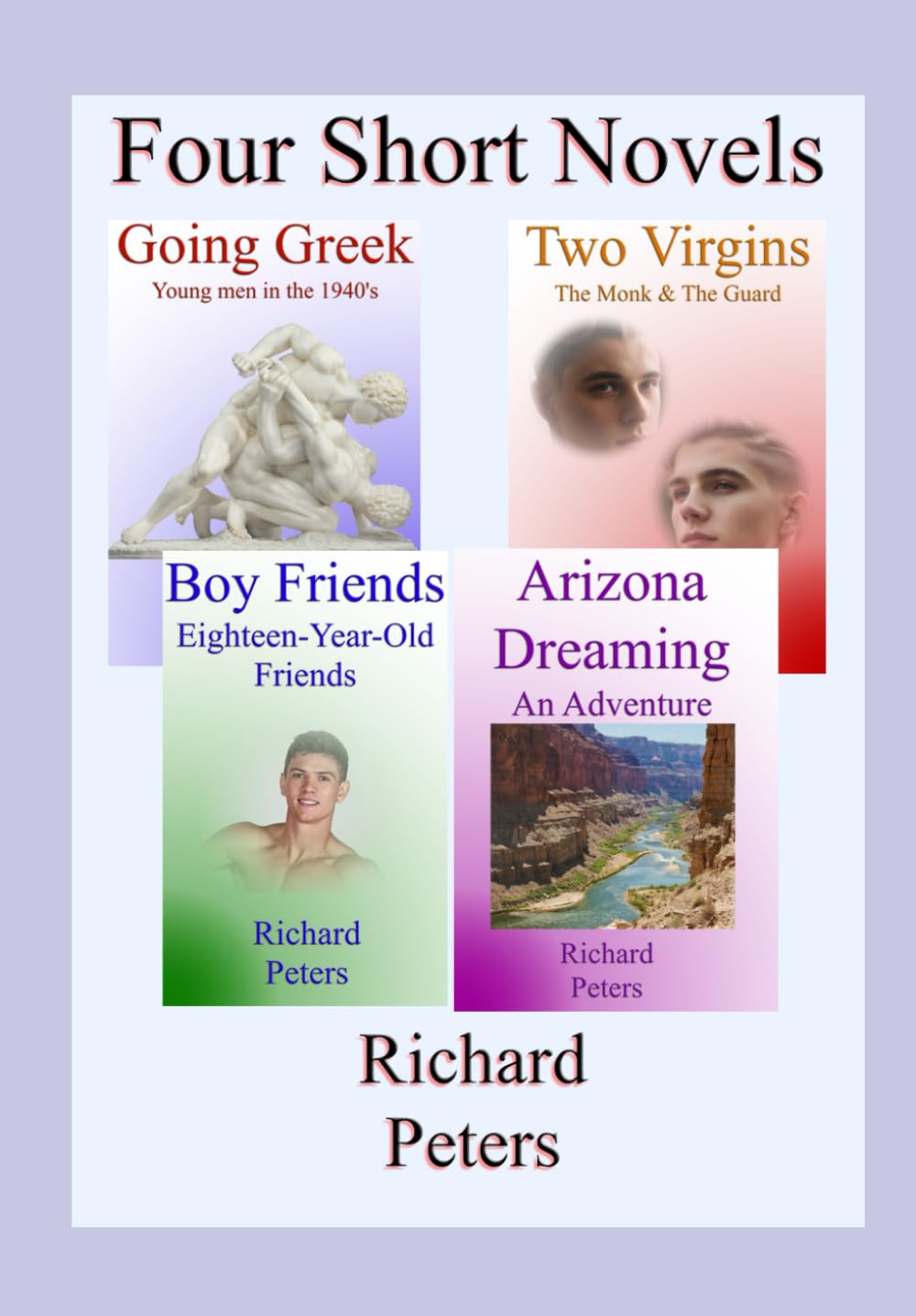 Four Short Novels: Going Greek, Two Virgins, Boy Friends, Arizona Dreaming