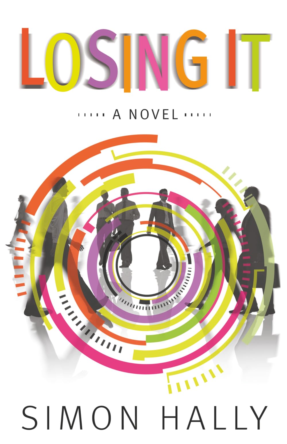 Losing It: A Novel