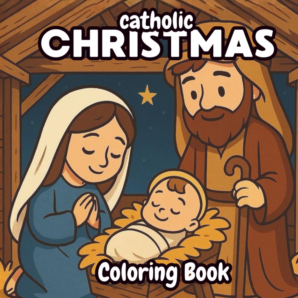 Catholic Christmas Coloring Book: Bold and Easy coloring for Adults and Kids (Coloring Books for Kids)