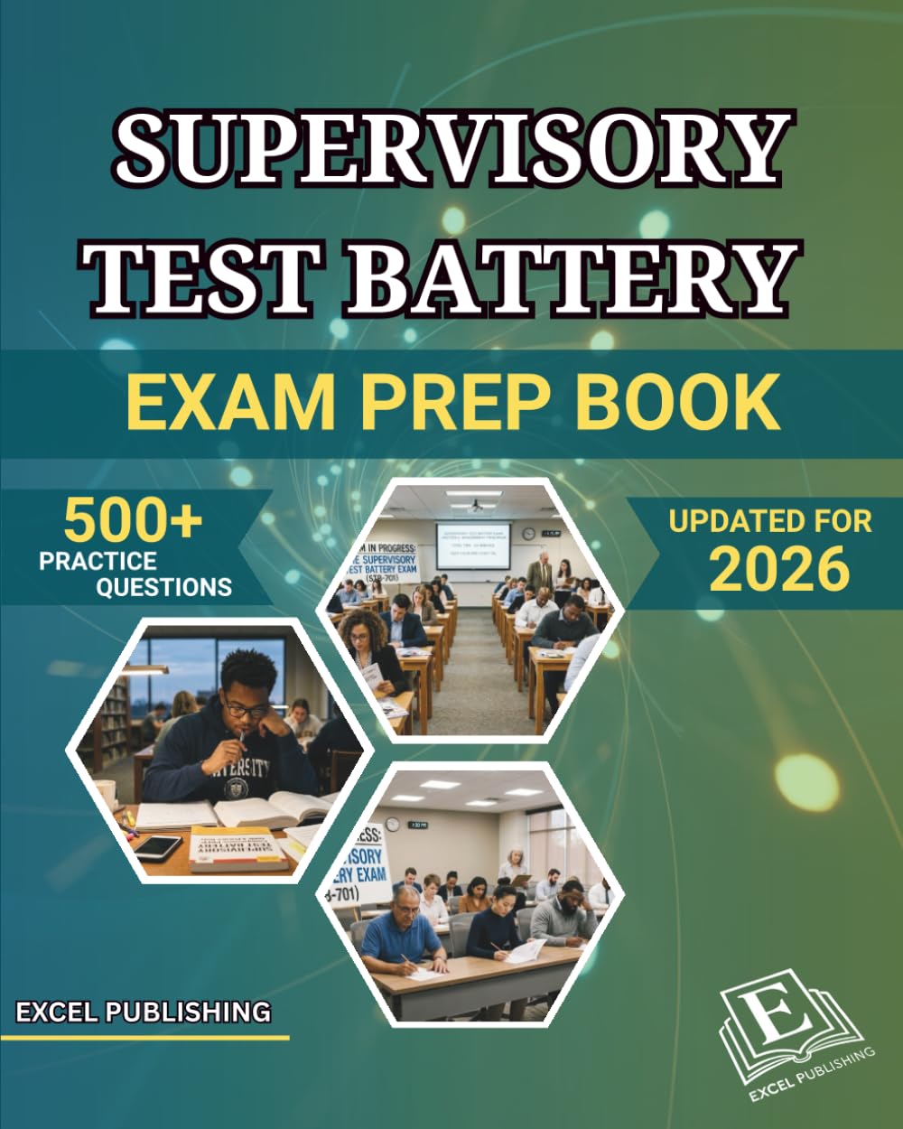 SUPERVISORY TEST BATTERY EXAM PREP BOOK 2026: A Comprehensive Review with Full-Length Practice Test to help you master the STB Exam