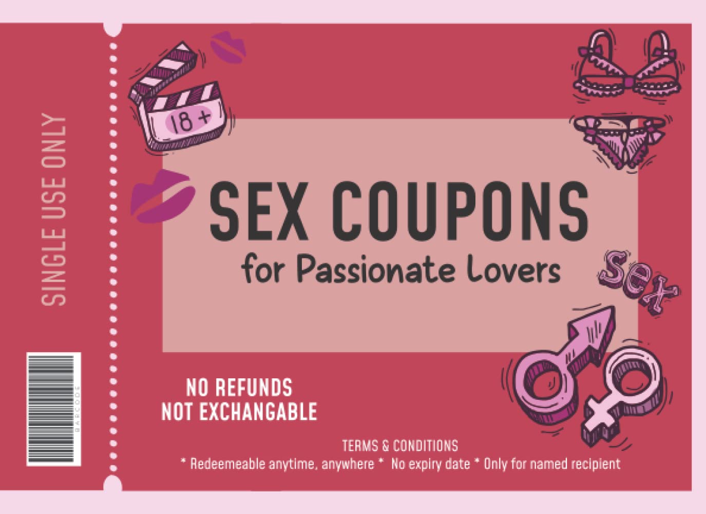 Sex Coupons for Passionate Lovers: 50 Erotic Naughty Dirty Vouchers of Love To Enjoy with Your Boyfriend, Husband, Lover on Anniversary, Birthdays, Valentine or For Fun