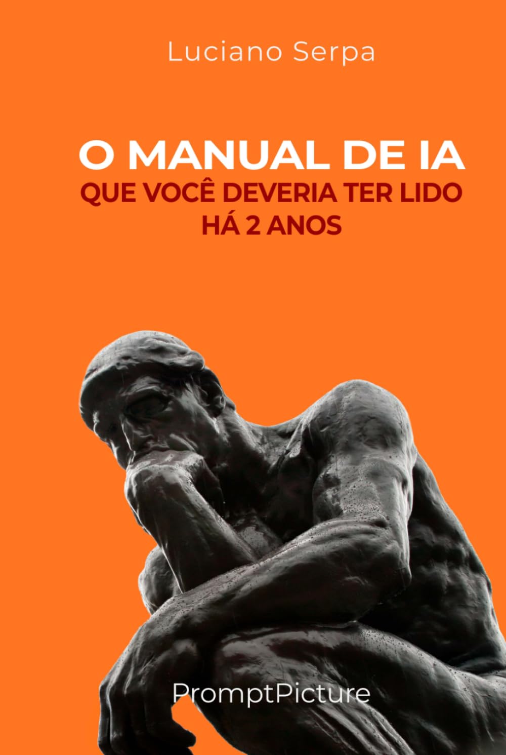 O MANUAL DA IA QUE VOCÊ DEVERIA TER LIDO HÁ 2 ANOS