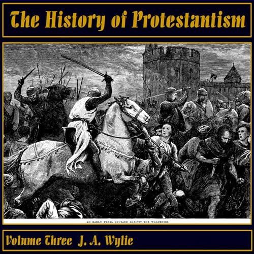 『The History of Protestantism, Volume Three』のカバーアート