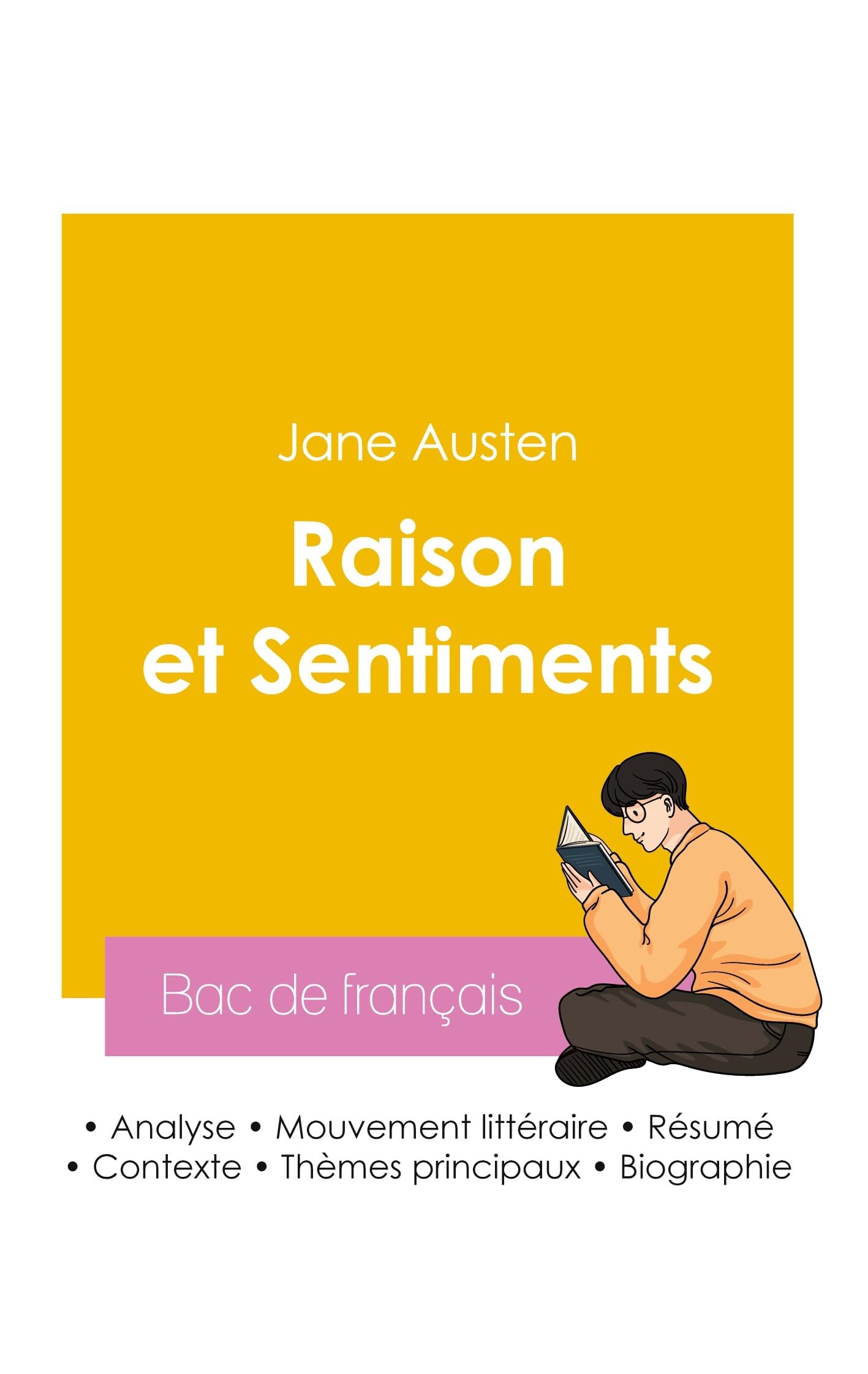 Réussir son Bac de français 2026 : Analyse du roman Raison et Sentiments de Jane Austen