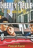 Liberty Belle : 20 Ans en 60