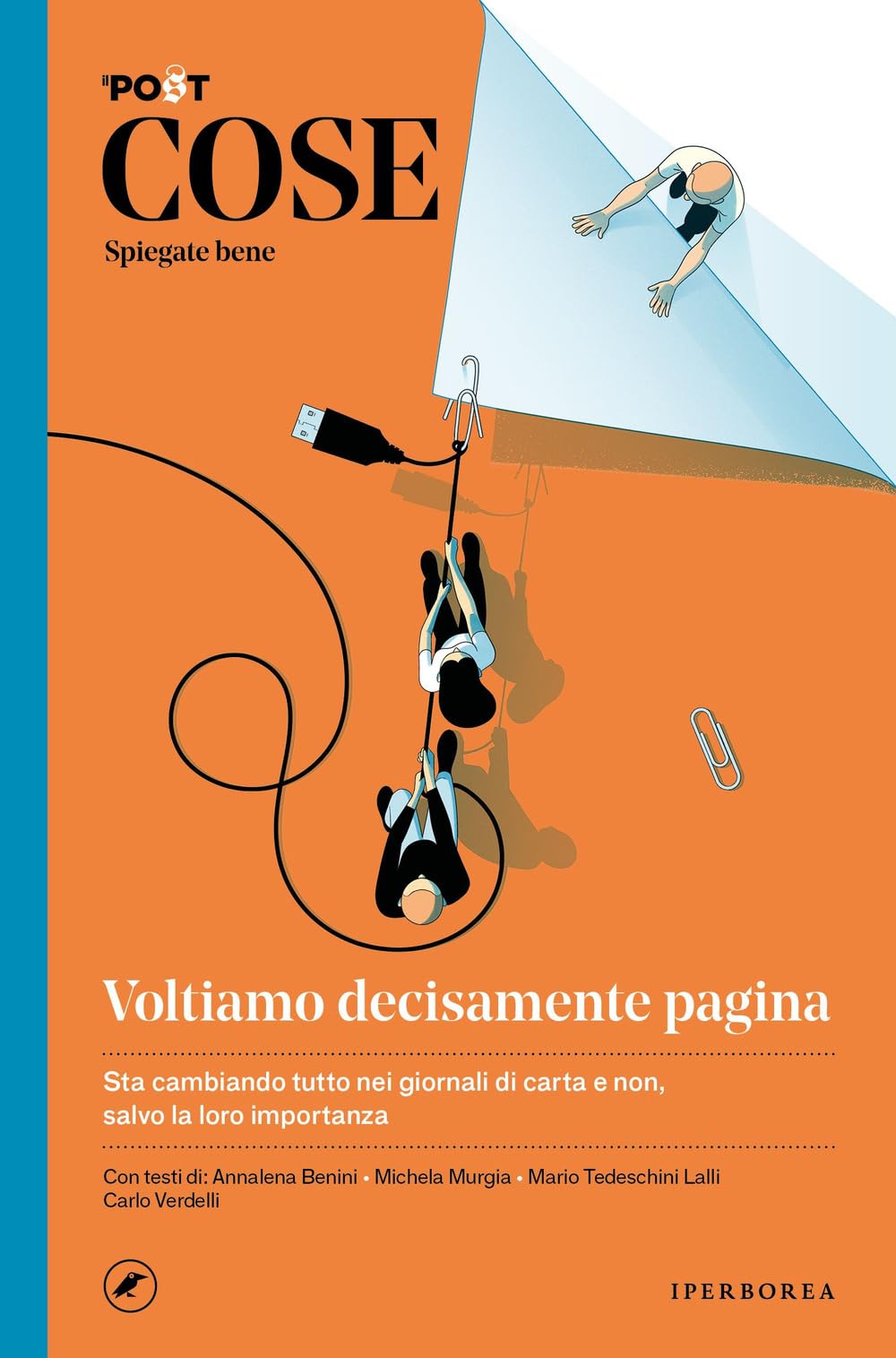 Cose Spiegate Bene. Voltiamo Decisamente Pagina - 4