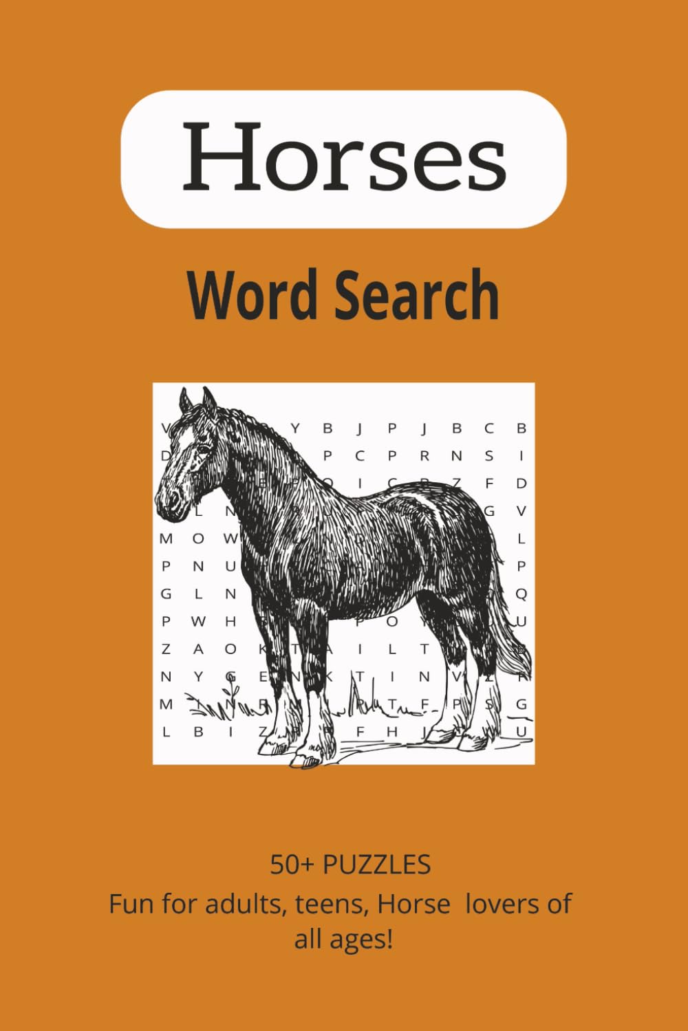 Horses word search book: Word Search puzzle Book with easy to read print about horses, horseback riding and more | 6x9 inches, 110 pages, 50+ Puzzles make a great gift