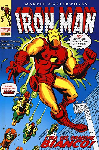 L'Ira Del Dragone Bianco! Iron Man (Vol. 7)