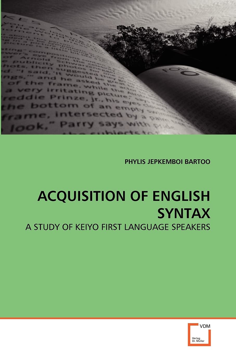 ACQUISITION OF ENGLISH SYNTAX: A STUDY OF KEIYO FIRST LANGUAGE SPEAKERS
