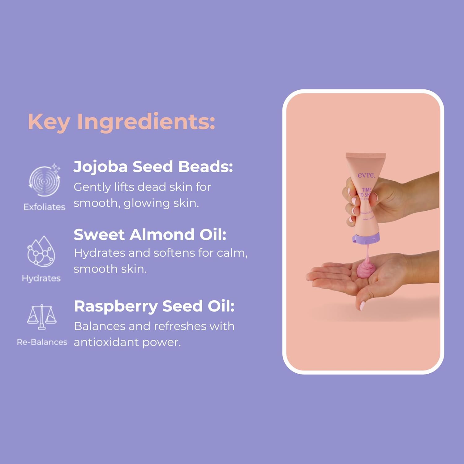 Evre Time To Shine Raspberry & Almond Teen Face Scrub, Gently Exfoliates & Smooths, Natural, Cruelty-Free & Palm-Free, Great for Sensitive Skin, 3.4 Fl Oz - Image 4