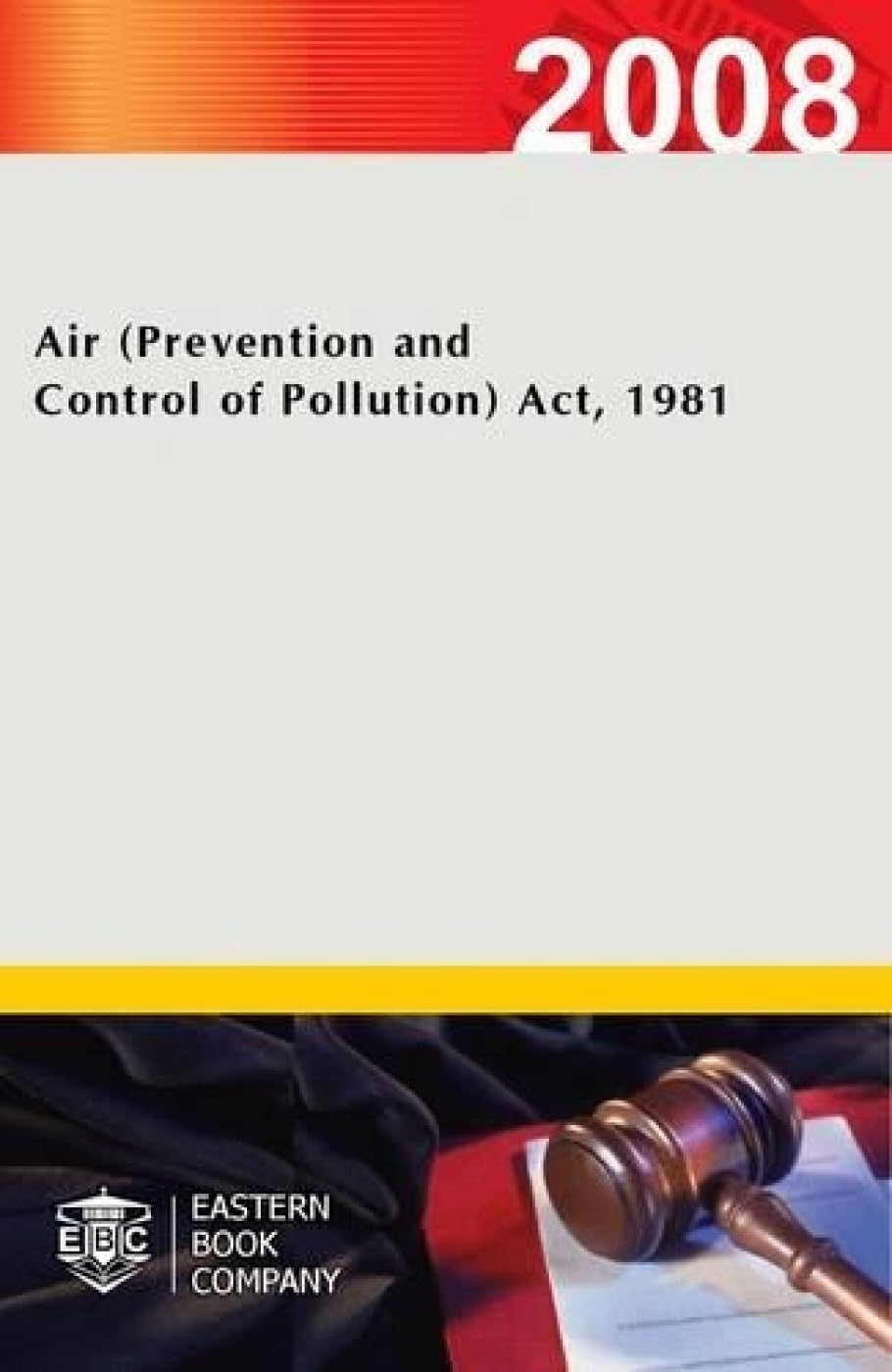 Buy Air (prevention and Control of Pollution) Act, 1981 Book Online at
