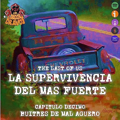 The last of us - La supervivencia del mas fuerte - Cap&iacute;tulo decimo