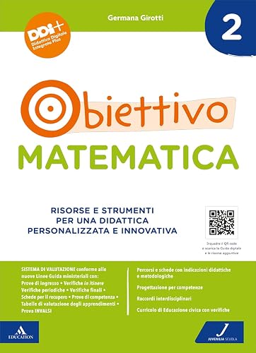 Obiettivo matematica. Risorse e strumenti per una didattica personalizzata e innovativa (Vol. 2)