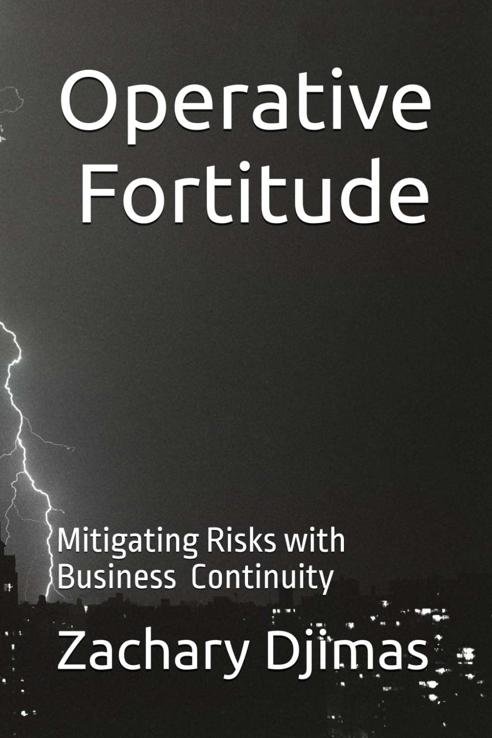 Operative Fortitude: Mitigating Risks with Business Continuity