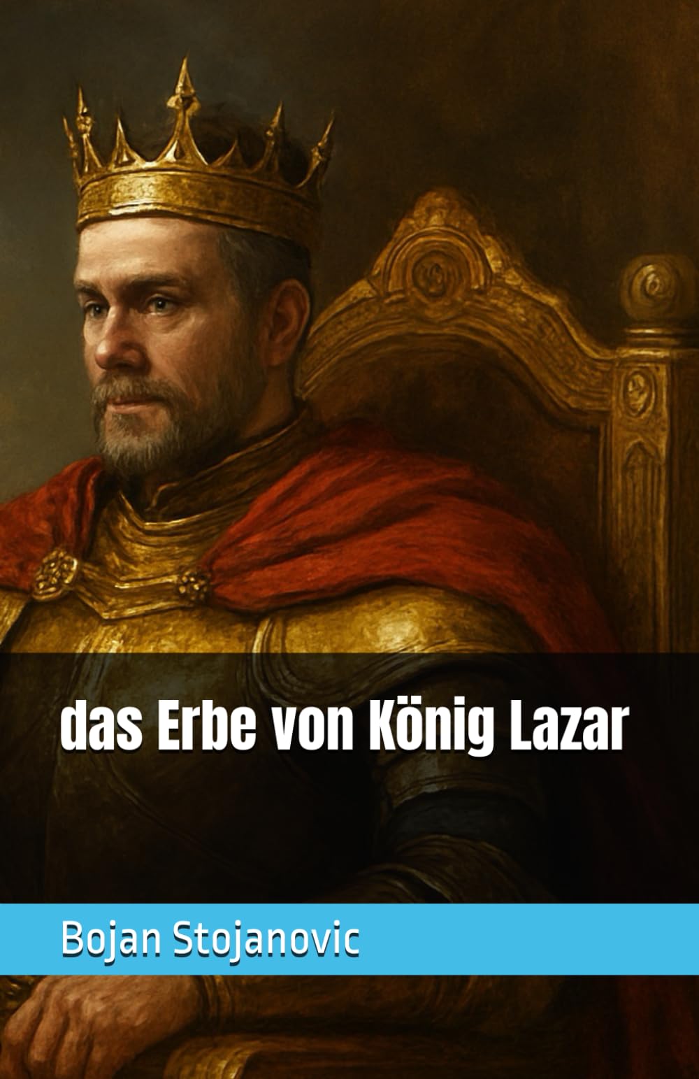 das Erbe von König Lazar
